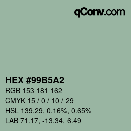 颜色代码: HEX #99B5A2 | qconv.com