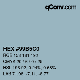 カラーコード: HEX #99B5C0 | qconv.com