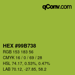 カラーコード: HEX #99B738 | qconv.com
