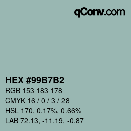 カラーコード: HEX #99B7B2 | qconv.com