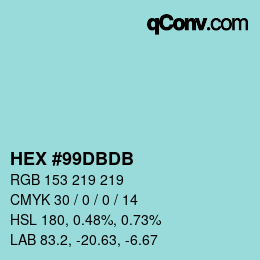カラーコード: HEX #99DBDB | qconv.com