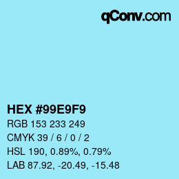 カラーコード: HEX #99E9F9 | qconv.com