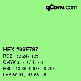 カラーコード: HEX #99F787 | qconv.com