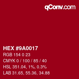 Color code: HEX #9A0017 | qconv.com