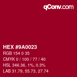 Color code: HEX #9A0023 | qconv.com
