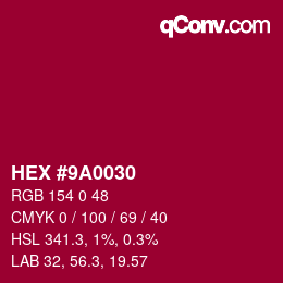 Color code: HEX #9A0030 | qconv.com