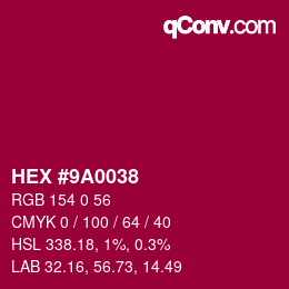 Color code: HEX #9A0038 | qconv.com