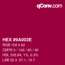 Color code: HEX #9A003E | qconv.com