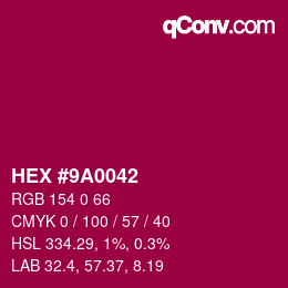 Color code: HEX #9A0042 | qconv.com