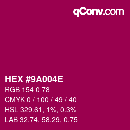 Color code: HEX #9A004E | qconv.com