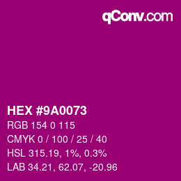 Color code: HEX #9A0073 | qconv.com