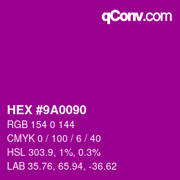 カラーコード: HEX #9A0090 | qconv.com