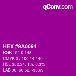 Color code: HEX #9A0094 | qconv.com