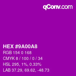 Farbcode: HEX #9A00A8 | qconv.com