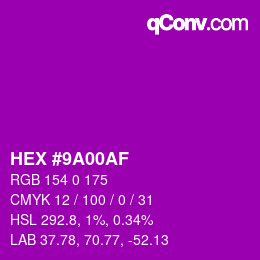 Color code: HEX #9A00AF | qconv.com