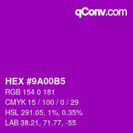 Color code: HEX #9A00B5 | qconv.com