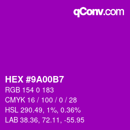 Color code: HEX #9A00B7 | qconv.com