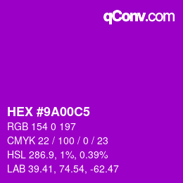 Color code: HEX #9A00C5 | qconv.com