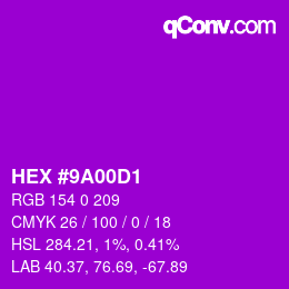 Color code: HEX #9A00D1 | qconv.com