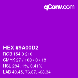 Color code: HEX #9A00D2 | qconv.com