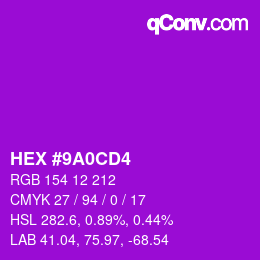 カラーコード: HEX #9A0CD4 | qconv.com