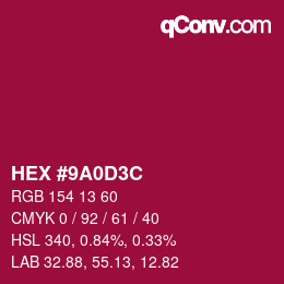 Farbcode: HEX #9A0D3C | qconv.com