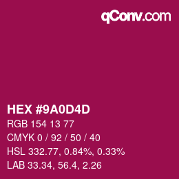 カラーコード: HEX #9A0D4D | qconv.com