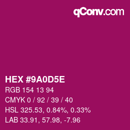 カラーコード: HEX #9A0D5E | qconv.com