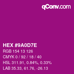 Color code: HEX #9A0D7E | qconv.com