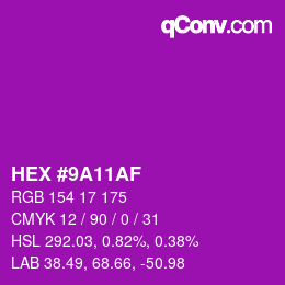 Color code: HEX #9A11AF | qconv.com