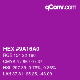 カラーコード: HEX #9A16A0 | qconv.com