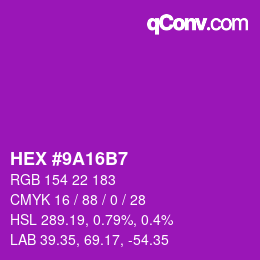 Color code: HEX #9A16B7 | qconv.com