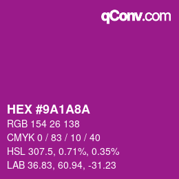 カラーコード: HEX #9A1A8A | qconv.com