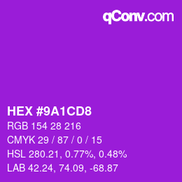 カラーコード: HEX #9A1CD8 | qconv.com