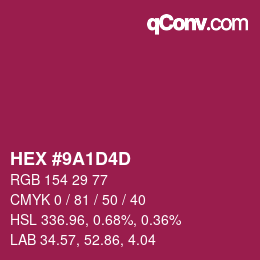 颜色代码: HEX #9A1D4D | qconv.com