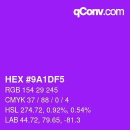 Color code: HEX #9A1DF5 | qconv.com