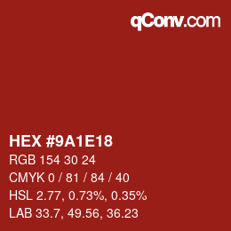 Color code: HEX #9A1E18 | qconv.com
