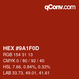 Color code: HEX #9A1F0D | qconv.com