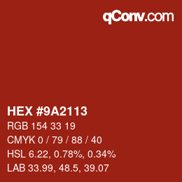 Color code: HEX #9A2113 | qconv.com