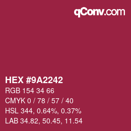 Color code: HEX #9A2242 | qconv.com