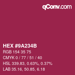 Color code: HEX #9A234B | qconv.com