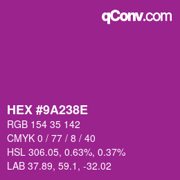 Farbcode: HEX #9A238E | qconv.com