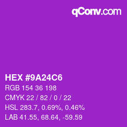 Color code: HEX #9A24C6 | qconv.com