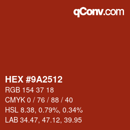 Color code: HEX #9A2512 | qconv.com