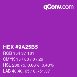 Color code: HEX #9A25B5 | qconv.com