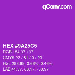 Color code: HEX #9A25C5 | qconv.com