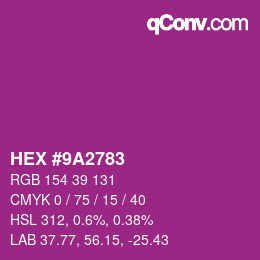 カラーコード: HEX #9A2783 | qconv.com