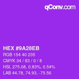 カラーコード: HEX #9A28EB | qconv.com