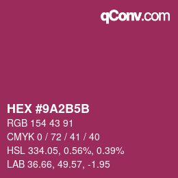 カラーコード: HEX #9A2B5B | qconv.com