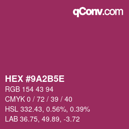 Color code: HEX #9A2B5E | qconv.com
